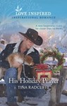 His Holiday Prayer - Tina Radcliffe - 9781488060571