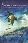 Undercover Threat - Sharon Dunn - 9781488061110