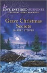 Grave Christmas Secrets - Sharee Stover - 9781488061493