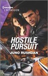 Hostile Pursuit - Juno Rushdan - 9781488067310