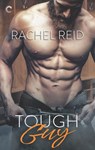 Tough Guy - Rachel Reid - 9781488068911
