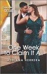 One Week to Claim It All - Adriana Herrera - 9781488070648