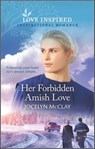 Her Forbidden Amish Love - Jocelyn McClay - 9781488070907