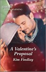 A Valentine's Proposal - Kim Findlay - 9781488074455