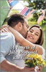 A Fourth of July Proposal - Kim Findlay - 9781488074653