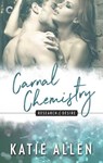 Carnal Chemistry - Katie Allen - 9781488081064