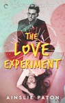 The Love Experiment - Ainslie Paton - 9781488081071
