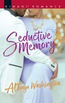 Seductive Memory - AlTonya Washington - 9781488081996