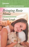 Bringing Rosie Home - Loree Lough - 9781488084911