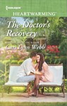The Doctor's Recovery - Cari Lynn Webb - 9781488085079