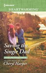 Saving the Single Dad - Cheryl Harper - 9781488085109
