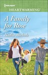 A Family for Rose - Nadia Nichols - 9781488085307