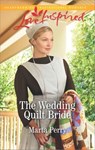 The Wedding Quilt Bride - Marta Perry - 9781488090479