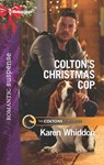 Colton's Christmas Cop - Karen Whiddon - 9781488093241