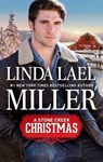 A Stone Creek Christmas - Linda Lael Miller - 9781488095573