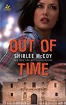 Out of Time - Shirlee McCoy - 9781488099922