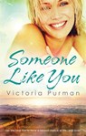 Someone Like You (The Boys of Summer, #2) - Victoria Purman - 9781488710032