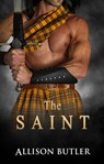 The Saint - Allison Butler - 9781489271372