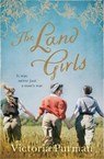 The Land Girls - Victoria Purman - 9781489273956