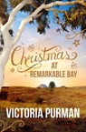 Christmas at Remarkable Bay - Victoria Purman - 9781489297150