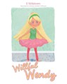 Willful Wendy - S Hillbloom - 9781489708892