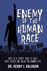 Enemy of the Human Race - Balogun - 9781489724786