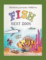 Fish Next Door - Phetheni Lorraine Ndhlovu - 9781489750938
