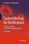 SystemVerilog for Verification - Greg Tumbush ; Chris Spear - 9781489995001