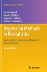 Regression Methods in Biostatistics - Eric Vittinghoff ; David V. Glidden ; Stephen C. Shiboski ; Charles E. McCulloch - 9781489998545