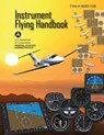 Instrument Flying Handbook (FAA-H-8083-15B) [Black & White Edition] - Federal Aviation Administration - 9781490414508