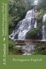 English-Portuguese Medical Dictionary and Phrasebook: Portuguese-English - A. H. Zemback - 9781490507798