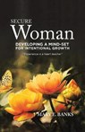 Secure Woman - BANKS,  Mary E - 9781490790145