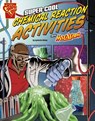 Super Cool Chemical Reaction Activities - Agnieszka Biskup - 9781491422816