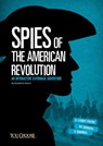 Spies of the American Revolution: An Interactive Espionage Adventure - Elizabeth Raum - 9781491458587