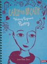 Catch Your Breath - SALAS,  Laura Purdie - 9781491459942