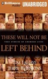 These Will Not Be Left Behind -  - 9781491509180