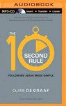 The 10-Second Rule - DE GRAAF,  Clare - 9781491574232