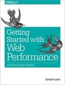 Web Performance - The Definitive Guide - AUSTIN,  Daniel - 9781491945063