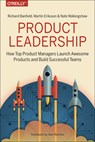 Product Leadership - Richard Banfield ; Martin Eriksson ; Nate Walkingshaw - 9781491960608