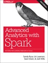 Advanced Analytics with Spark - Sandy Ryza ; Uri Laserson ; Sean Owens ; Josh Wills - 9781491972953