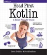 Head First Kotlin - Dawn Griffiths ; David Griffiths - 9781491996690