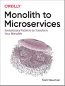 Monolith to Microservices - Sam Newman - 9781492047841