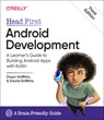 Head First Android Development - Dawn Griffiths ; David Griffiths - 9781492076520