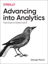 Advancing into Analytics - George Mount - 9781492094340