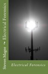 Electrical Forensics - Steven Magee - 9781492118909