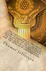 The Constitution of the United States of America, with the Bill of Rights and all of the Amendments; The Declaration of Independence; and the Articles - Thomas Jefferson - 9781492200475