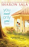 You and Only You - Sharon Sala - 9781492634393
