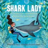 Shark Lady - Jess Keating - 9781492642046