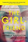 The Girlfriend - NAUGHTON,  Sarah J. - 9781492651246