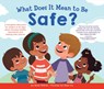 What Does It Mean to Be Safe? - Rana DiOrio - 9781492680833